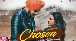 Chosen Lyrics | Sidhu Moose Wala – All Lyrics | Checklyrics.com