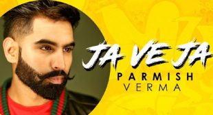 Ja Ve Ja by Parmish Verma – LyricsBELL