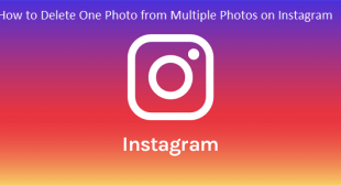 How to Delete One Photo from Multiple Photos on Instagram