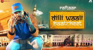 Dilli Wali Baatcheet – Raftaar Lyrics