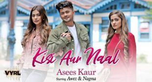 Kisi Aur Naal Lyrics by Asees Kaur