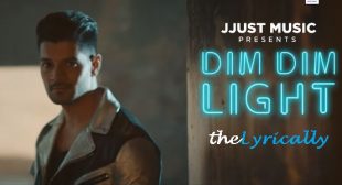Dim Dim Light Lyrics – Rahul Jain & Sooraj Pancholi | theLyrically Lyrics