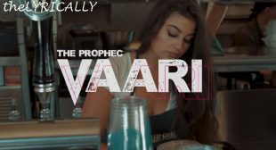 Lyrics of Vaari PropheC