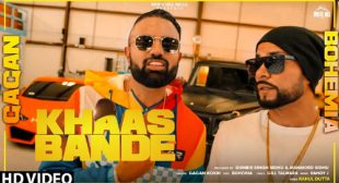 Khaas Bande Lyrics and Video