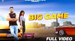 Miss Pooja – Big Game Lyrics