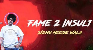 Sidhu Moose Wala – Fame 2 Insult Lyrics