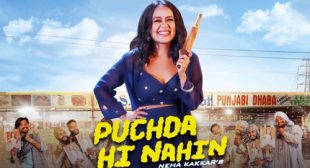 Puchda Hi Nahin Lyrics by Neha Kakkar