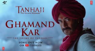 Ghamand Kar lyrics- Tanhaji The Unsung Warrior