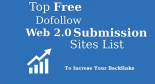 Best High DA Dofollow Web 2.0 Sites List 2020 [updated]