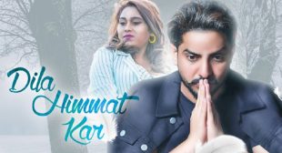 Dila Himmat Kar Lyrics