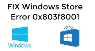 How to Fix 0x803F8001 Store Error Code on Windows 10?