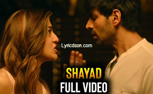 Shayad Lyrics – Love Aaj Kal | Arijit Singh