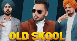 Old Skool Lyrics – Prem Dhillon