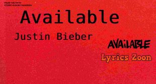 Available Lyrics by Justin Bieber ~ LyricsZoon.Com