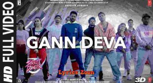 Gann Deva Lyrics from Street Dancer 3d ~ LyricsZoon.Com