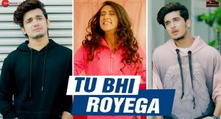 Tu Bhi Royega Song Lyrics In Hindi and English Tik Tok Stars