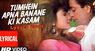 Tumhein Apna Banane Ki Lyrics ~ LyricsZoon.Com