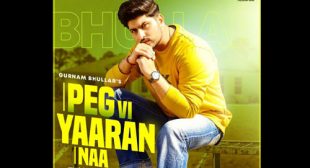 Peg Vi Yaaran Naa – Gurnam Bhullar Lyrics