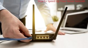 How to Speed Up Your Home Internet