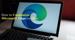 How to Customize Microsoft Edge on Mac – Norton Setup