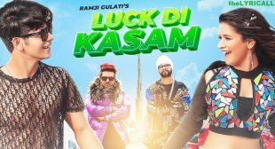 Luck Di Kasam Song Lyrics Ramji Gulati