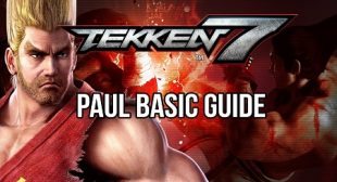 Tekken 7: The Ultimate Guide to Mastering Paul Phoenix