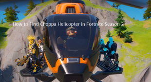 How to Find Choppa Helicopter in Fortnite Season 2 – Norton Setup
