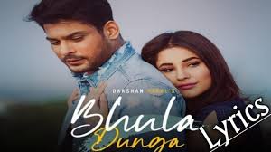 Bhula Dunga Lyrics – Darshan Raval | Anmol Daniel – BelieverLyric