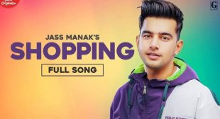 Shopping Jass Manak Lyrics Meaning In English – Lyrics Meaning