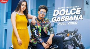 Dolce Gabbana – Lyrics  – Karan Randhawa