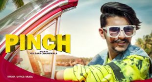 PINCH (Motion Poster)Song Full Lyrics – Gulzaar Chaniwala