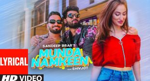 Munda Namkeen Lyrics-Sandeep Brar