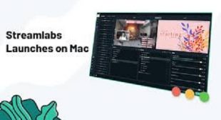 All in One Streaming & Recording Software Streamlabs Launches on Mac – Office Setup