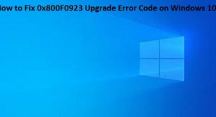 How to Fix 0x800F0923 Upgrade Error Code on Windows 10? – Norton Setup