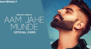 Parmish Verma Announce “Aam Jehe Munde Vol. 1