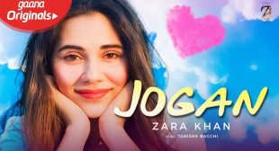 Jogan Lyrics – Zara Khan | Yasser Desai