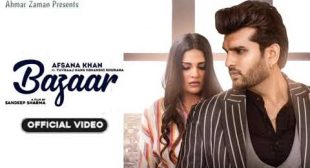 Bazaar Song Lyrics – Himanshi Khurana, Afsana Khan – MpLyrics