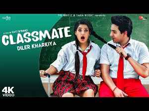 CLASSMATE LYRICS – DILER KHARKIYA – SbhiLyrics