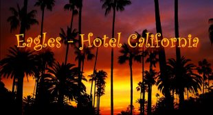 HOTEL CALIFORNIA LYRICS — EAGLES | NEWLYRICSMEDIA.COM