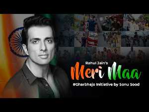 Meri Maa Lyrics – Rahul Jain | Sonu Sood » SbhiLyrics