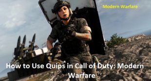 How to Use Quips in Call of Duty: Modern Warfare
