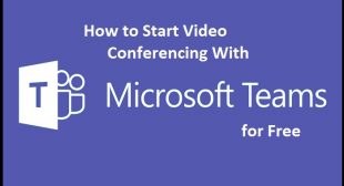 How to Start Video Conferencing With Microsoft Teams for Free