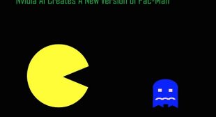 Nvidia AI Creates A New Version of Pac-Man – Office.com/setup