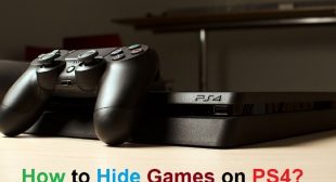 How to Hide Games on PS4? – World Directory
