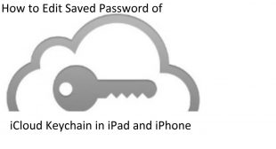 How to Edit Saved Password of iCloud Keychain in iPad and iPhone