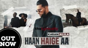 Haan Haige Aa Karan Aujla Lyrics