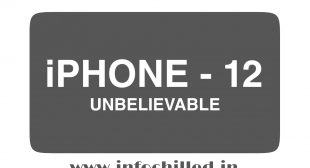 Info chilled india – iphone12 unbelievable fact