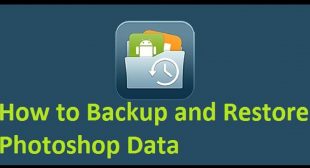 How to Backup and Restore Photoshop Data