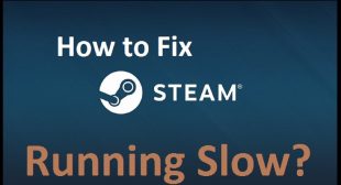 How to Fix Steam Running Slow?