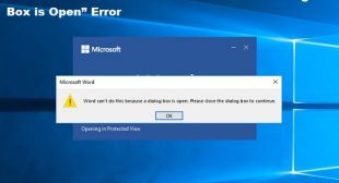 How to Fix “Word Can’t Do this Because a Dialog Box is Open” Error How to Fix “Word Can’t Do this Because a Dialog Box is Open” Error
